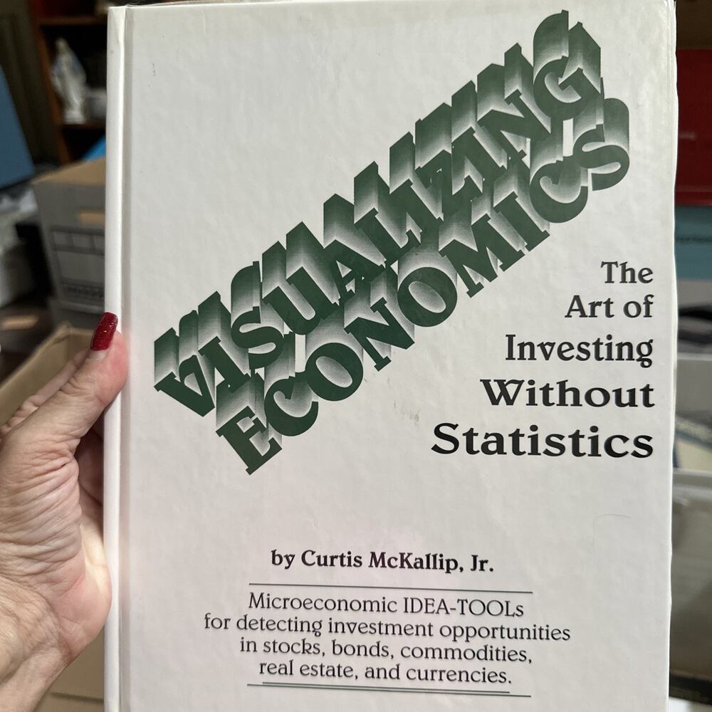 Visualizing Economics by Curtis McKallip (SIGNED, Hardcover, 1991)‎